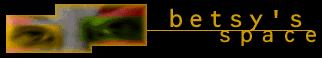 the Ed and Betsy Show : Betsy's Space